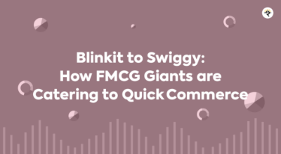 Blinkit to Swiggy: How FMCG Giants are Catering to Quick Commerce